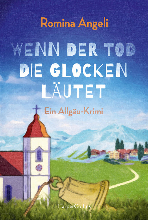 Wenn der Tod die Glocken läutet-Verlagsgruppe HarperCollins Deutschland GmbH