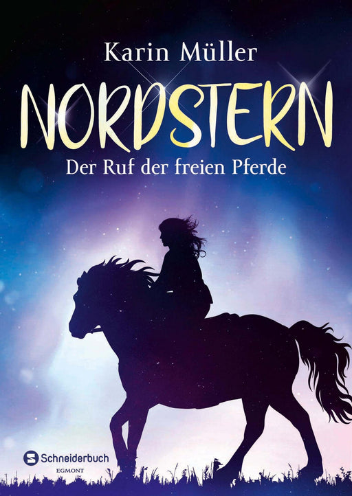 Nordstern – Der Ruf der freien Pferde-Verlagsgruppe HarperCollins Deutschland GmbH