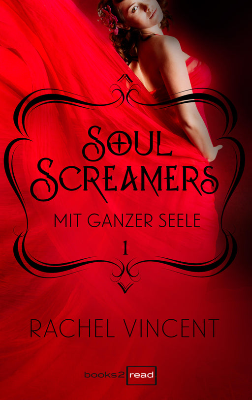 Soul Screamers 1: Mit ganzer Seele-Verlagsgruppe HarperCollins Deutschland GmbH