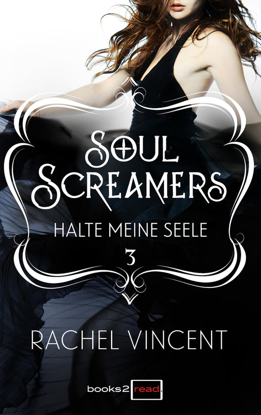 Soul Screamers 3: Halte meine Seele-Verlagsgruppe HarperCollins Deutschland GmbH