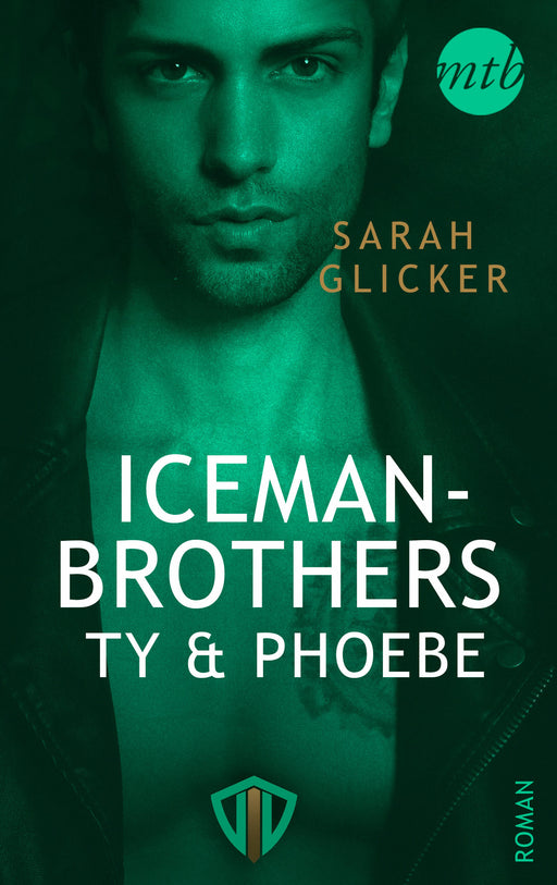 Iceman Brothers - Ty & Phoebe-Verlagsgruppe HarperCollins Deutschland GmbH