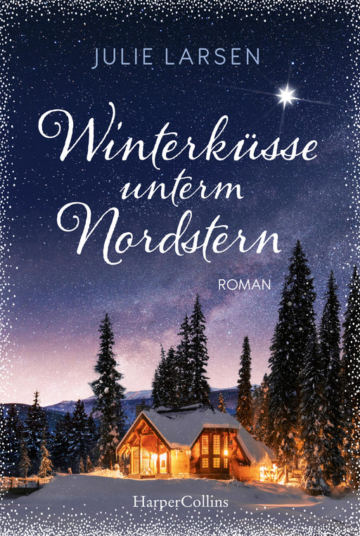 Winterküsse unterm Nordstern-Verlagsgruppe HarperCollins Deutschland GmbH