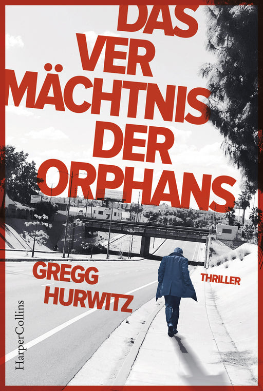 Das Vermächtnis der Orphans-Verlagsgruppe HarperCollins Deutschland GmbH