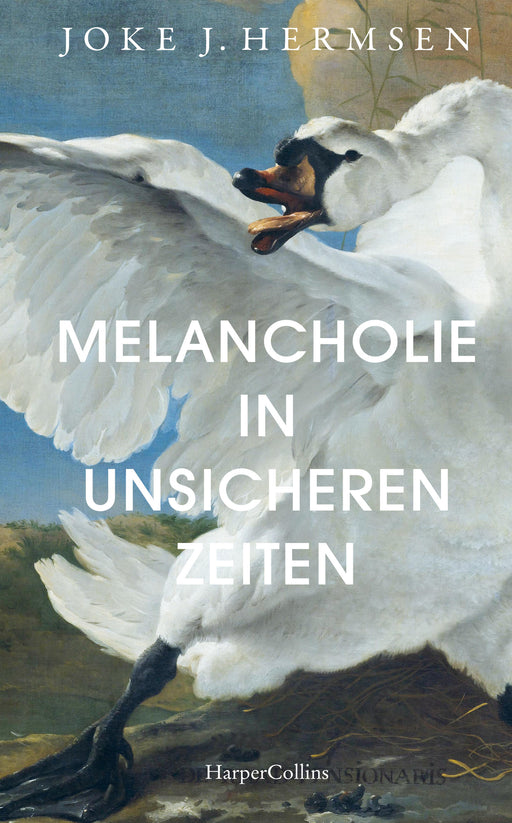 Melancholie in unsicheren Zeiten-Verlagsgruppe HarperCollins Deutschland GmbH