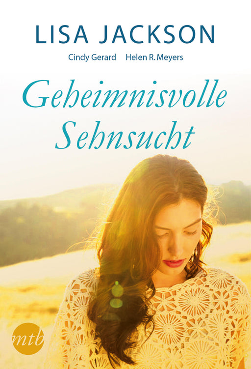 Geheimnisvolle Sehnsucht-Verlagsgruppe HarperCollins Deutschland GmbH