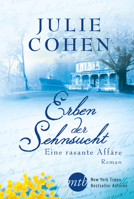 Erben der Sehnsucht: Eine rasante Affäre-Verlagsgruppe HarperCollins Deutschland GmbH