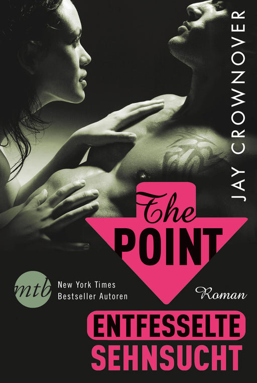 The Point - Entfesselte Sehnsucht-Verlagsgruppe HarperCollins Deutschland GmbH