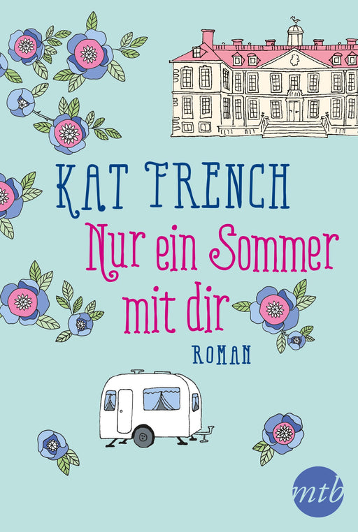 Nur ein Sommer mit dir-Verlagsgruppe HarperCollins Deutschland GmbH