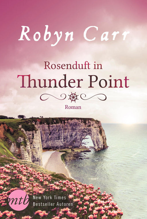 Rosenduft in Thunder Point-Verlagsgruppe HarperCollins Deutschland GmbH