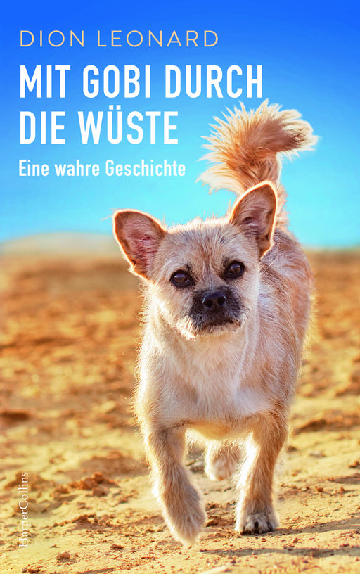 Mit Gobi durch die Wüste - eine wahre Geschichte-Verlagsgruppe HarperCollins Deutschland GmbH