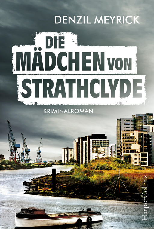 Die Mädchen von Strathclyde-Verlagsgruppe HarperCollins Deutschland GmbH