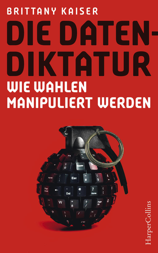 Die Datendiktatur – Wie Wahlen manipuliert werden-Verlagsgruppe HarperCollins Deutschland GmbH