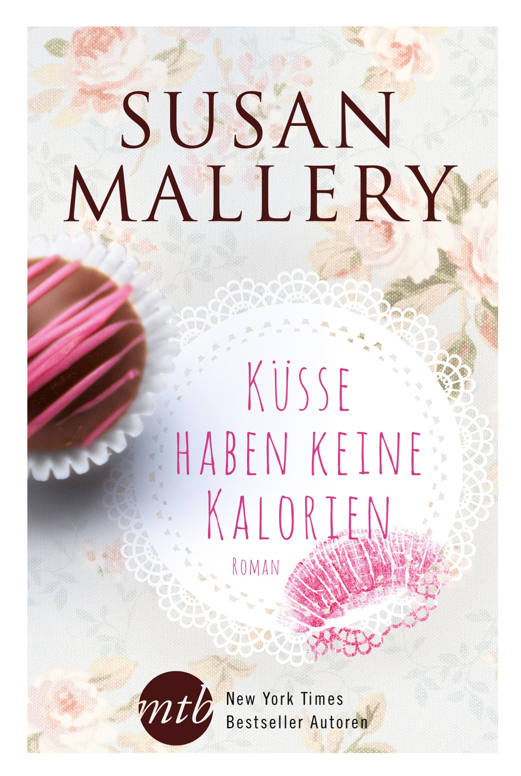 Küsse haben keine Kalorien - E-Book  Verlagsgruppe HarperCollins  Deutschland